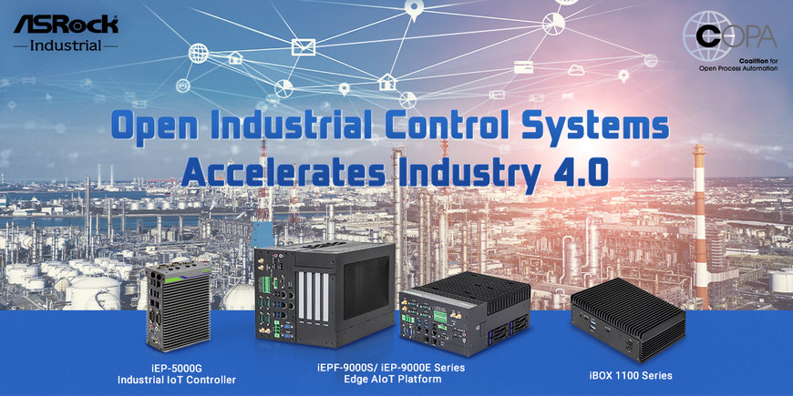 ASRock Industrial Partners with COPA and Unveils the World’s First Open-Process-Automation-Based Control System